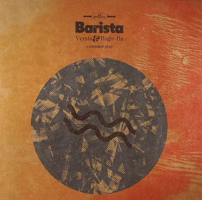 VERSIS/BAGIR BA - Barista EP