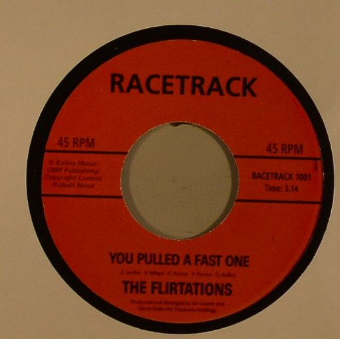 FLIRTATIONS, The - You Pulled A Fast One