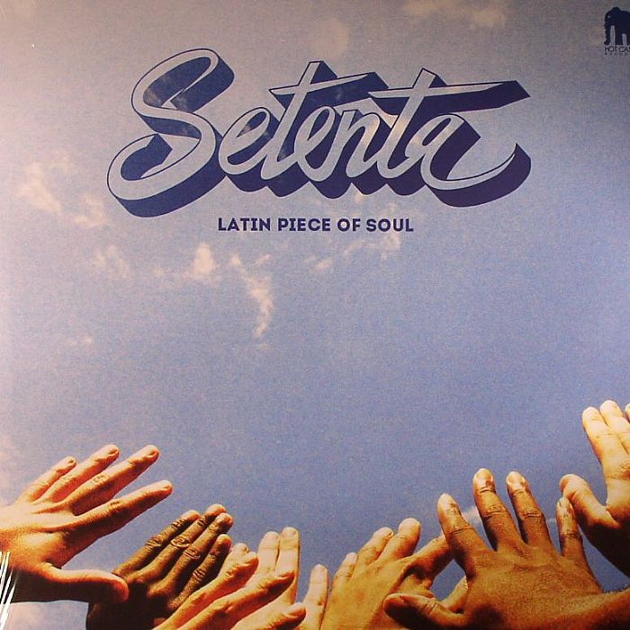 SETENTA - Latin Piece Of Soul