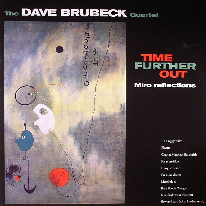 DAVE BRUBECK QUARTET, The - Time Further Out: Miro Reflections