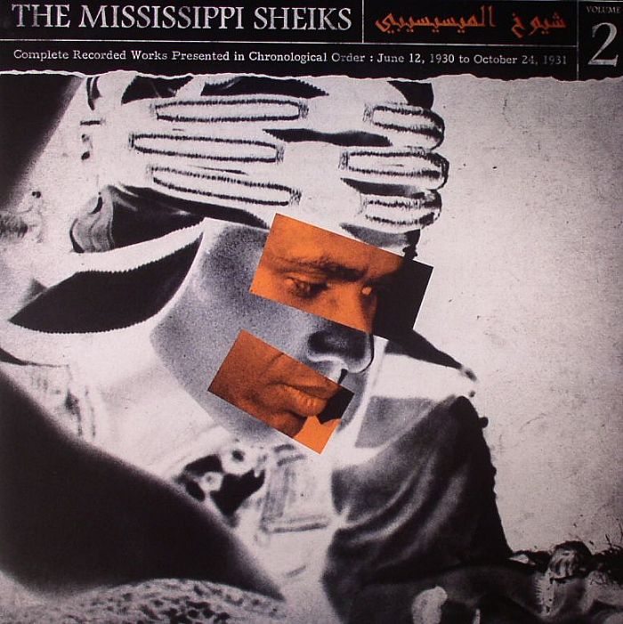 MISSISSIPPI SHEIKS, The - Complete Recorded Works In Chronological Order June 12, 1930 To October 24 1931 Vol 2