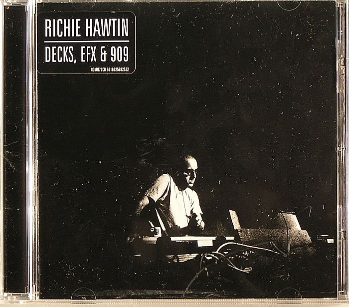 HAWTIN, Richie/VARIOUS - Decks, EFX & 909
