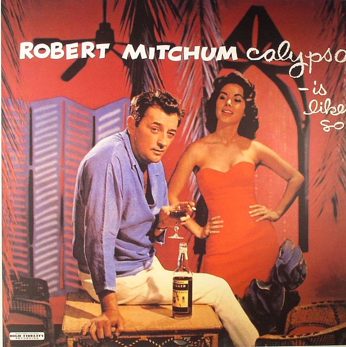 MITCHUM, Robert - Calypso Is Like So