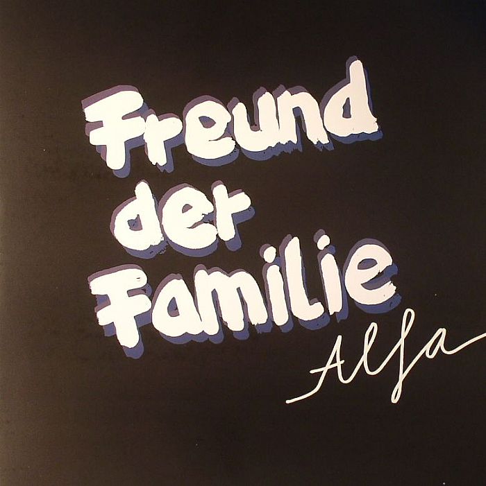 FREUND DER FAMILIE - Alfa