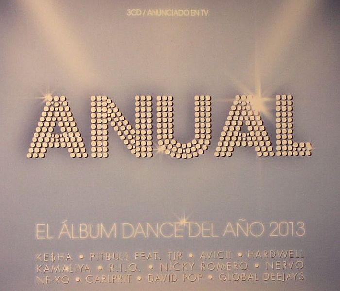 VARIOUS - Anual: El Album Dance Del Ano 2013