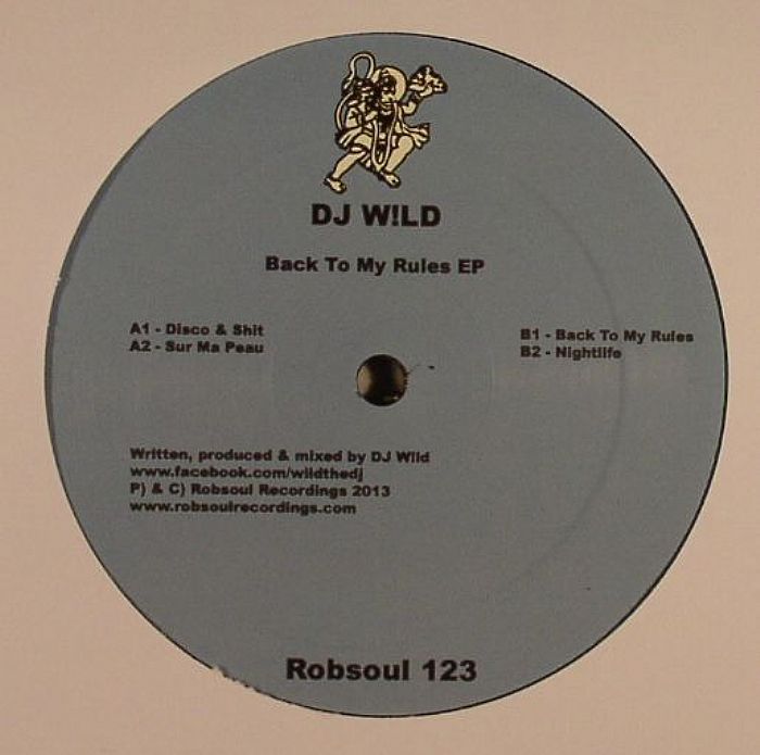 DJ WILD - Back To My Rules EP
