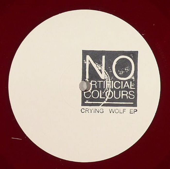 NO ARTIFICIAL COLOURS - Crying Wolf EP