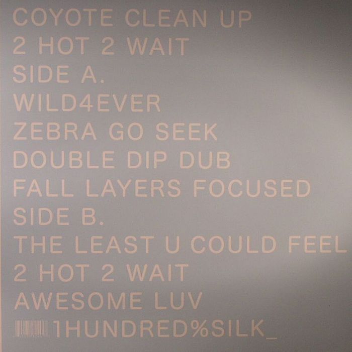 COYOTE CLEAN UP - 2 Hot 2 Wait