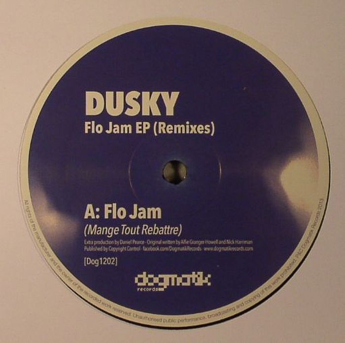 DUSKY - Flo Jam EP (remixes) Part One