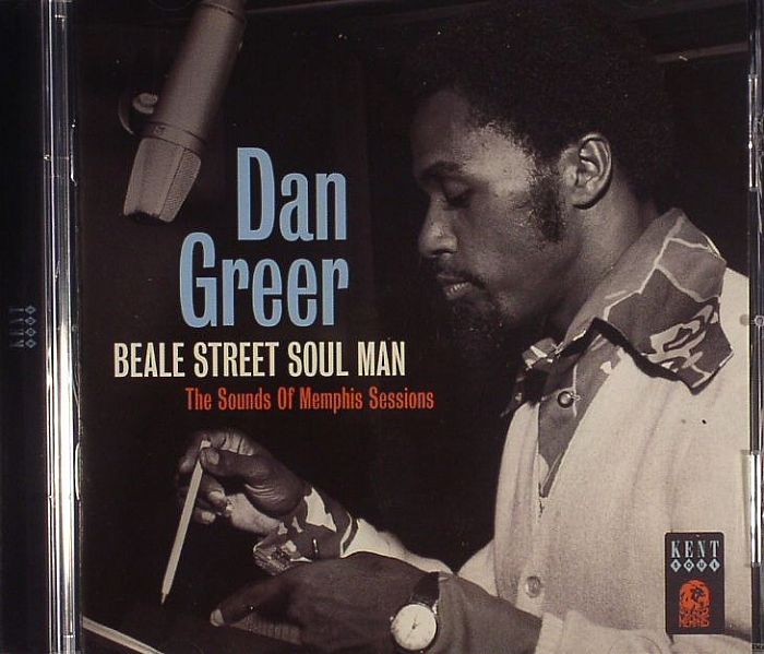 GREER, Dan - Beale Street Soul Man The Sounds Of Memphis Sessions