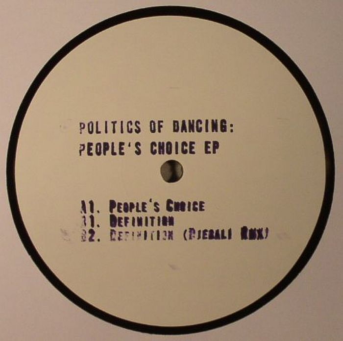 POLITICS OF DANCING - People's Choice EP