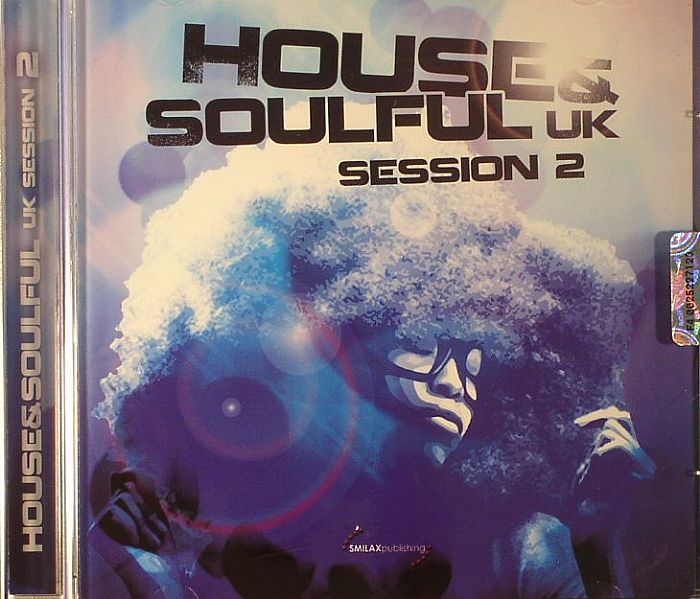 VARIOUS - House & Soulful UK Session 2