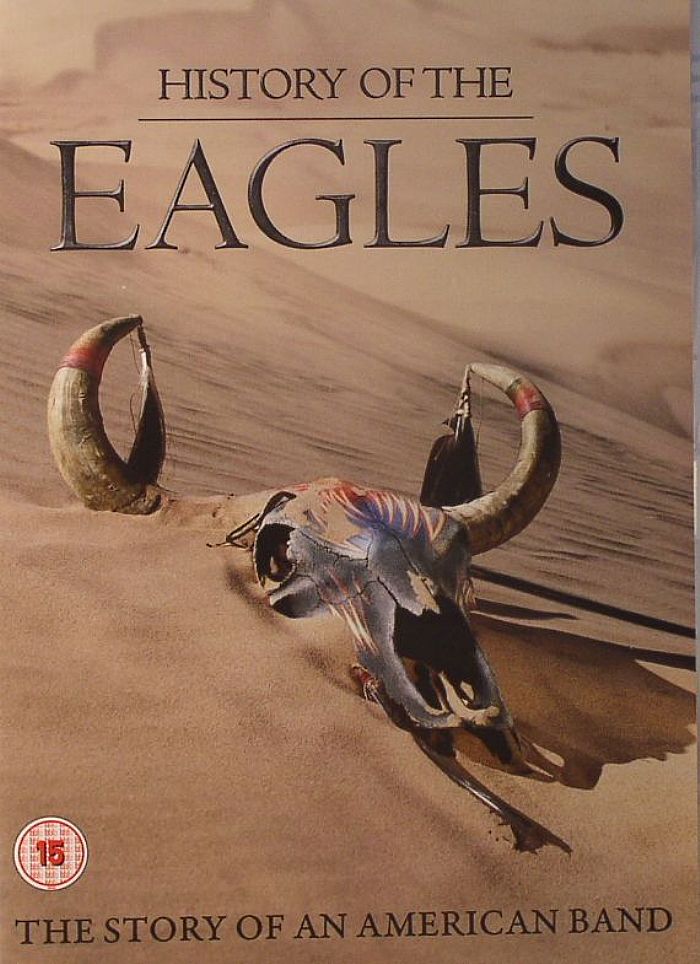 EAGLES, The - History Of The Eagles