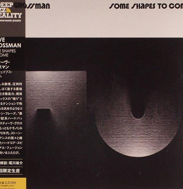GROSSMAN, Steve - Some Shapes To Come (remastered)