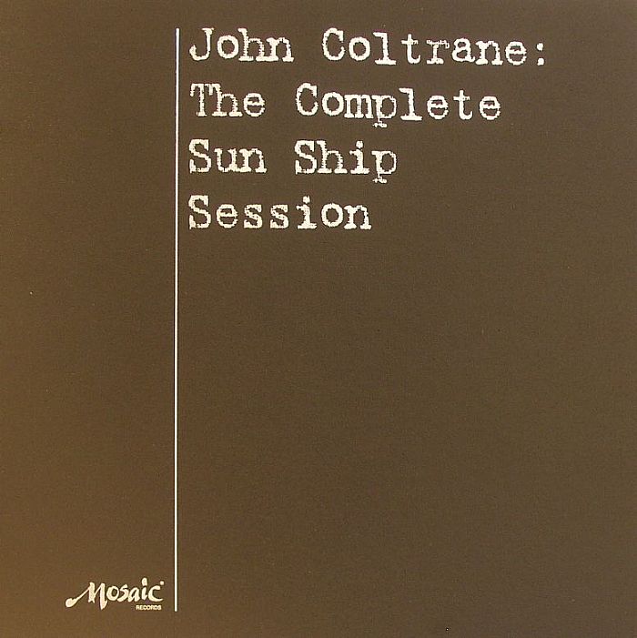 COLTRANE, John - The Complete Sun Ship Session