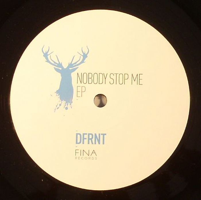 DFRNT - Nobody Stop Me EP