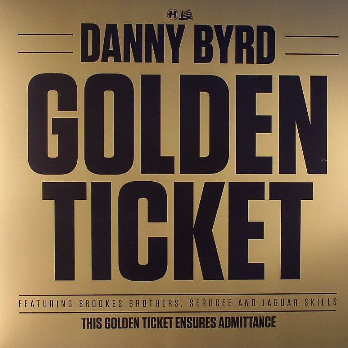BYRD, Danny - Golden Ticket