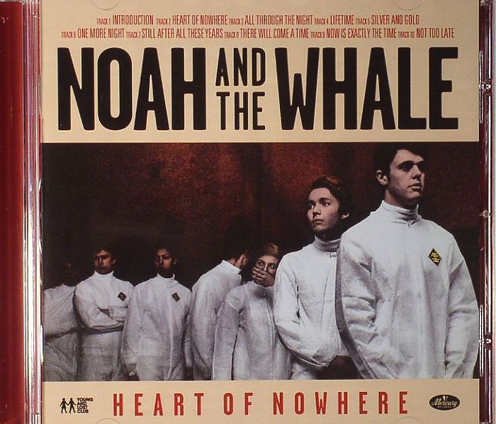 NOAH & THE WHALE - Heart Of Nowhere