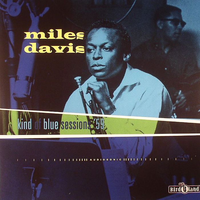 DAVIS, Miles - Kind Of Blue Sessions '59