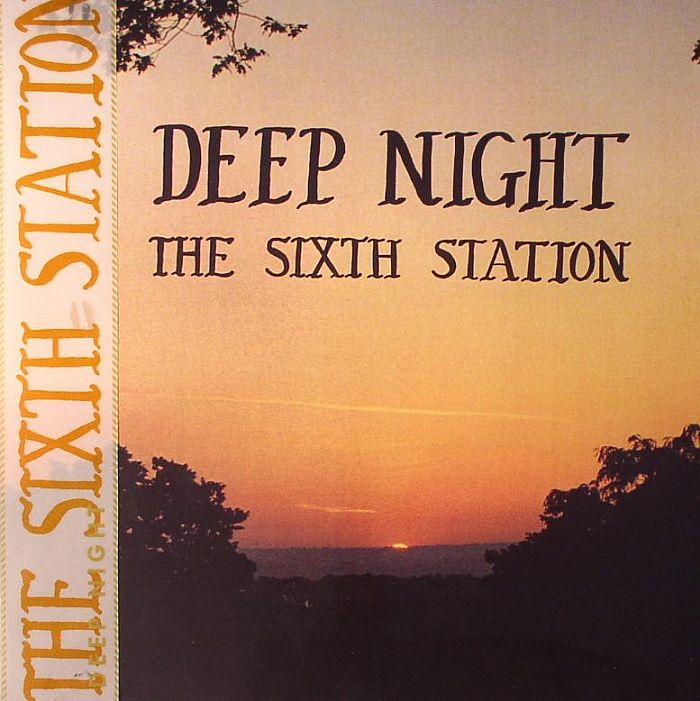 SIXTH STATION, The - Deep Night