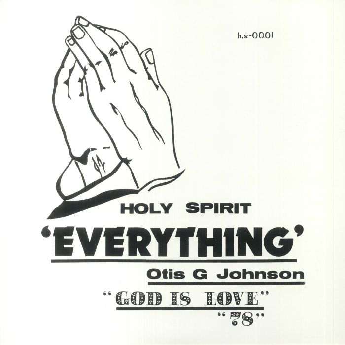 JOHNSON, Otis G - Everything: God Is Love