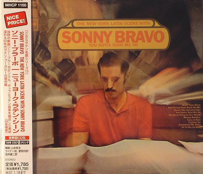 BRAVO, Sonny - The New York Latin Scene With Sonny Bravo: You Gotta Turn Me On