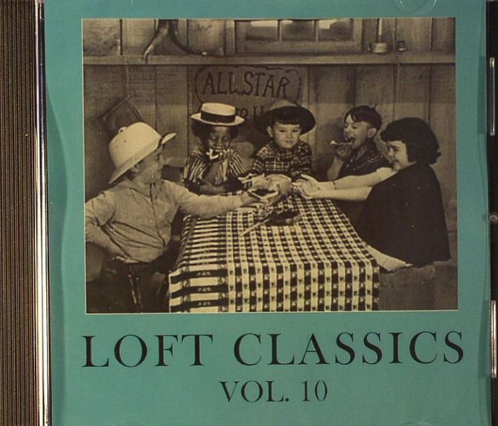 LOFT CLASSICS - Loft Classics Vol 10