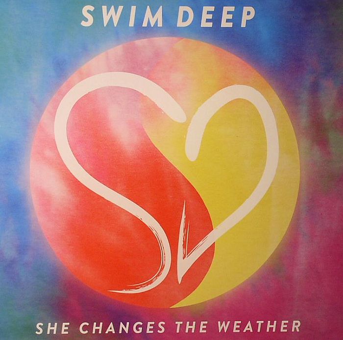 SWIM DEEP - She Changes The Weather