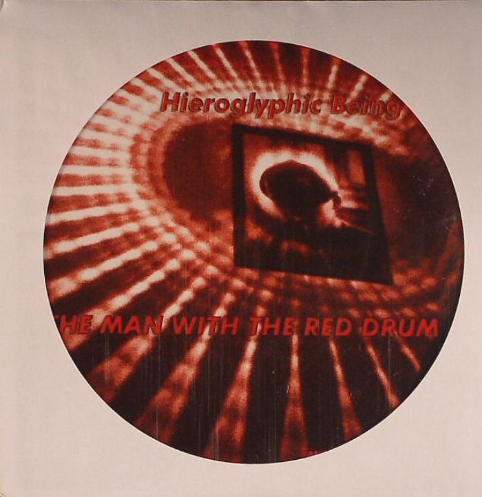 HIEROGLYPHIC BEING - The Man With The Red Drum