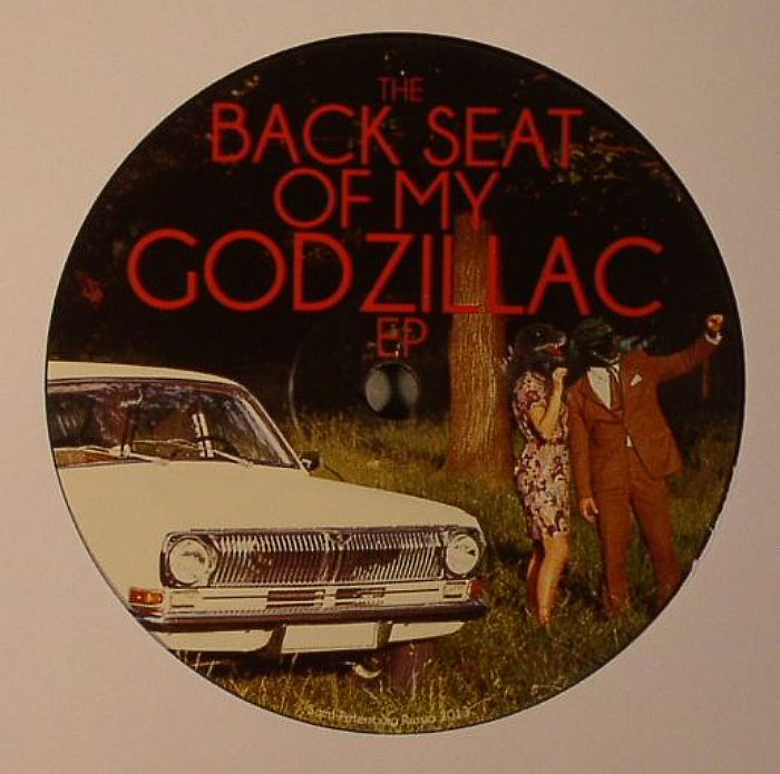 SAMES/MORALEZ/ROSENHAFT/ECLECTIC SOUND - The Back Seat Of My Godzillac EP
