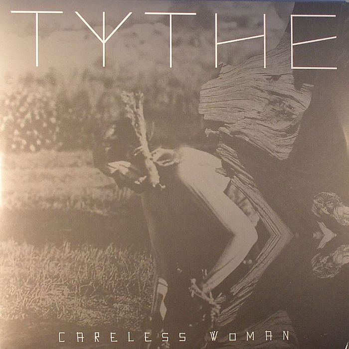 TYTHE - Careless Woman: Record Store Day Issue 2013