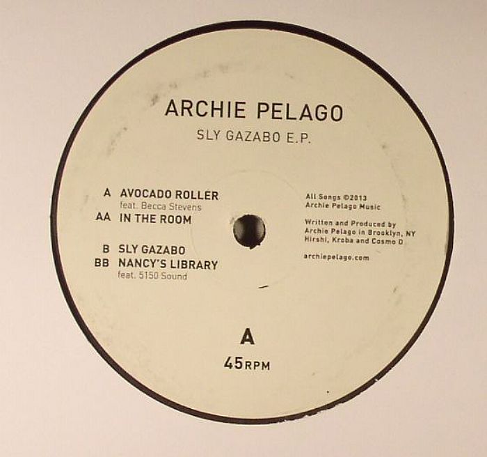 ARCHIE PELAGO - Sly Gazabo EP