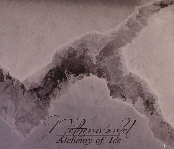 NETHERWORLD - Alchemy Of Ice