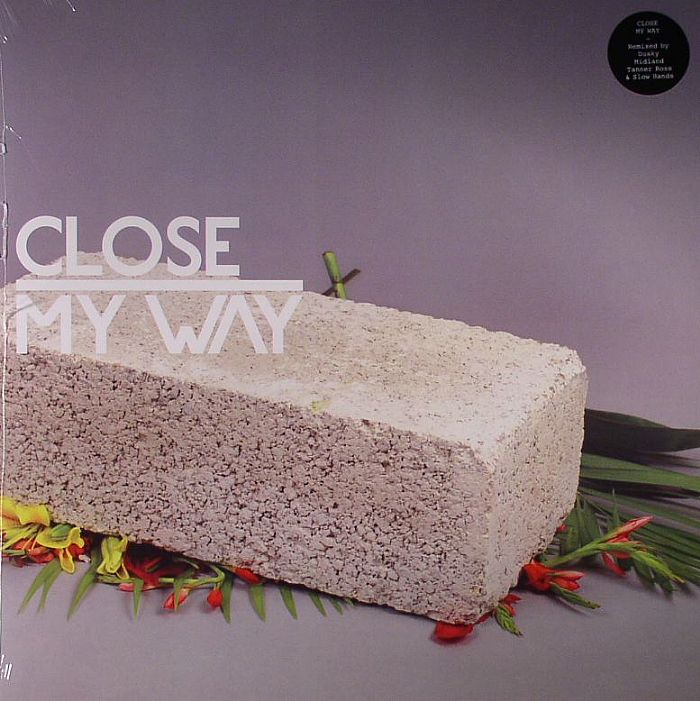 CLOSE feat JOE DUKIE - My Way