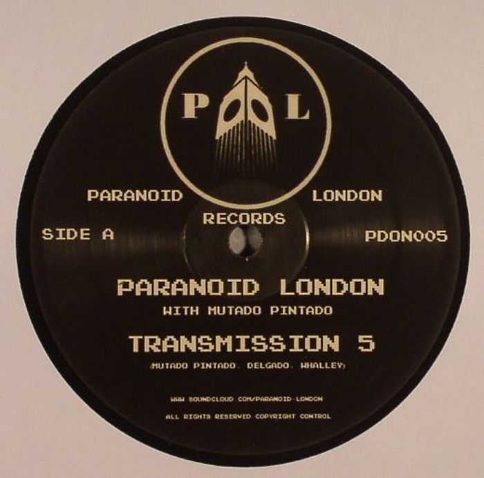 PARANOID LONDON with MUTADO PINTADO - Transmission 5