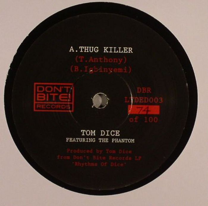 DICE, Tom - Thug Killer