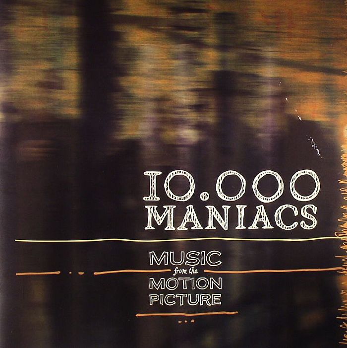 DREW, Dennis/JEFFREY ERICKSON/MARY RAMSEY - 10,000 Maniacs (Soundtrack)
