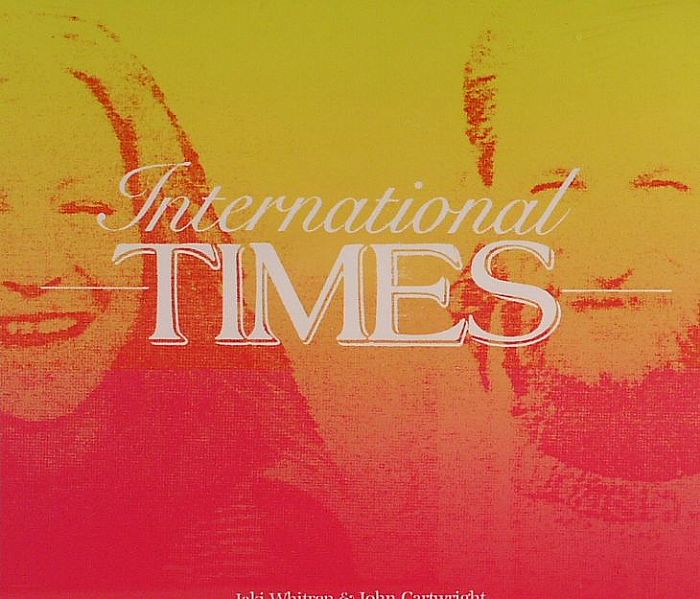 WHITREN, Jaki/JOHN CARTWRIGHT - International Times