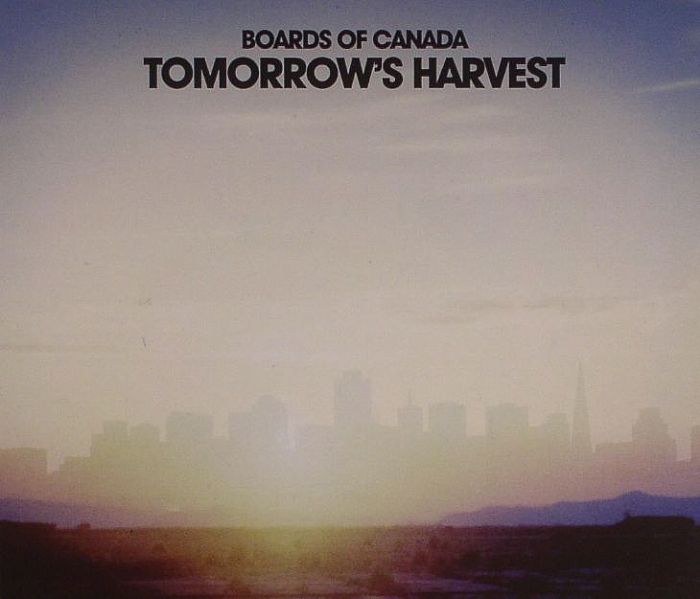 BOARDS OF CANADA - Tomorrow's Harvest