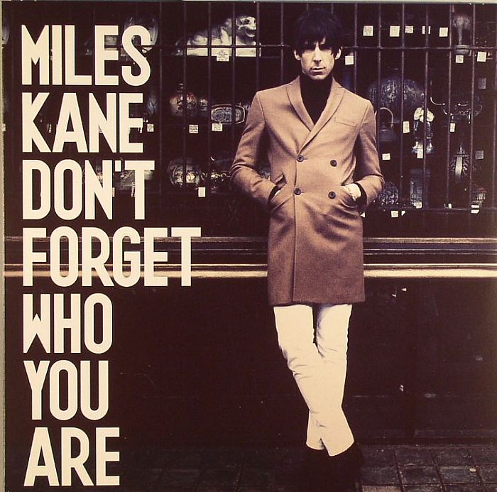 KANE, Miles - Don't Forget Who You Are