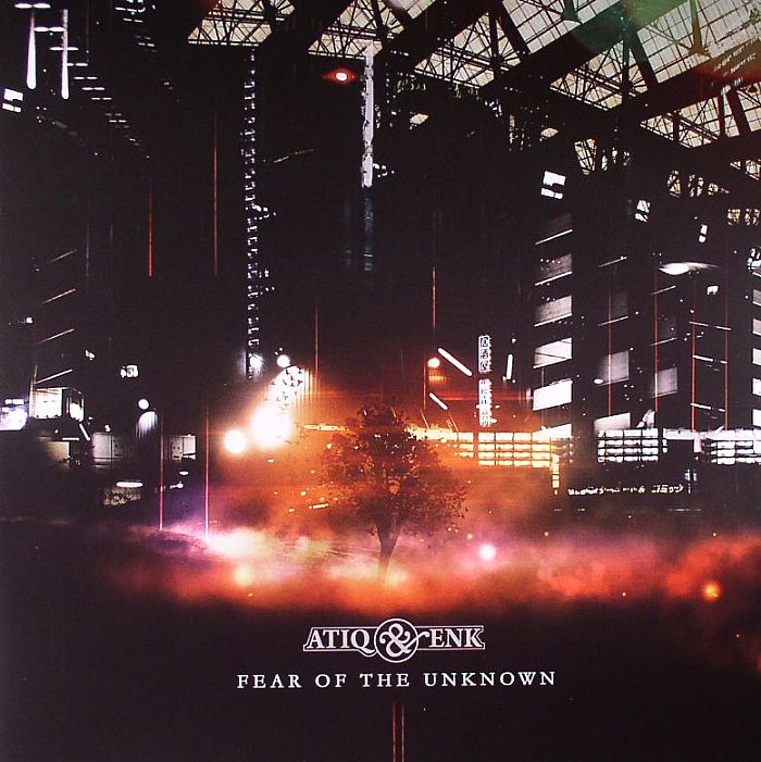 ATIQ/ENK - Fear Of The Unknown