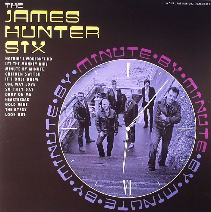 JAMES HUNTER SIX, The - Minute By Minute