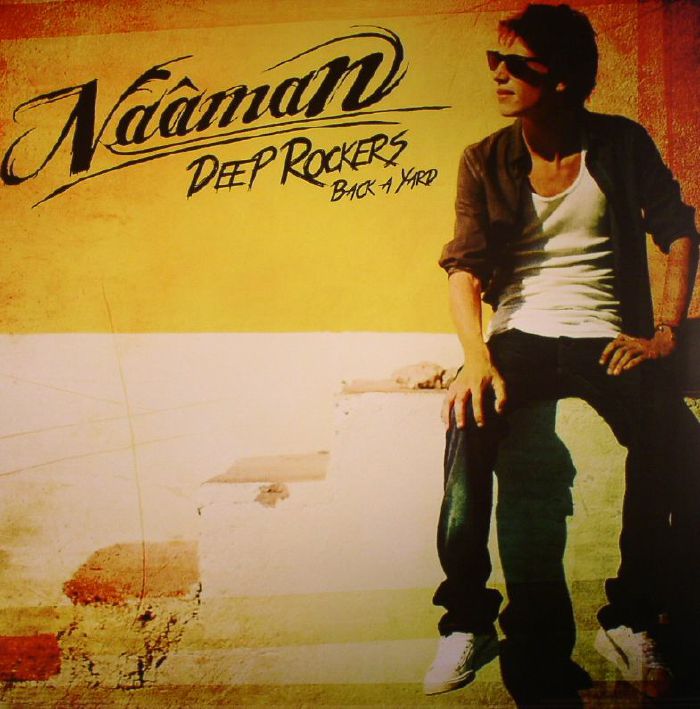 NAAMAN - Deep Rockers Back A Yard