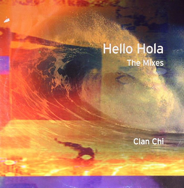 CLAN CHI - Hello Hola