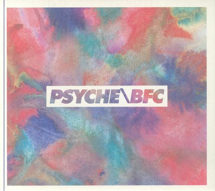 PSYCHE/BFC - Elements 1989-1990 (remastered 2013)