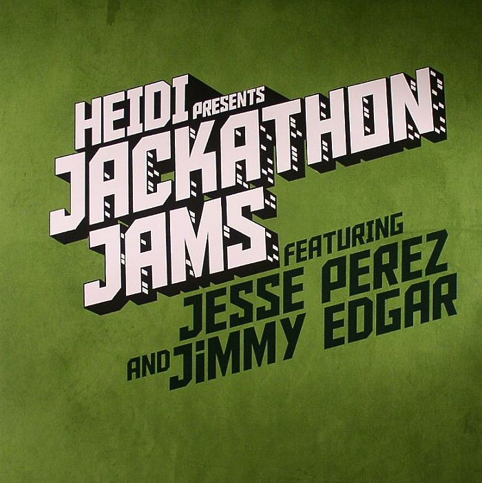 PEREZ, Jesse - Heidi Presents Jackathon Jams 3