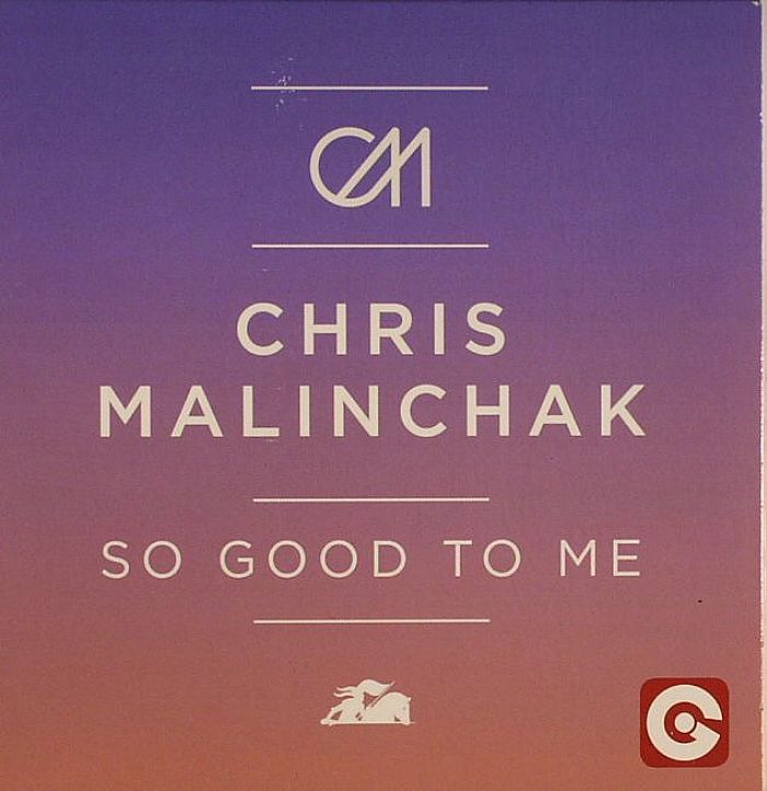 MALINCHAK, Chris - So Good To Me