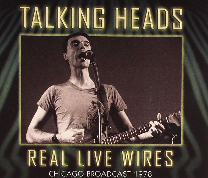 TALKING HEADS - Real Live Wires