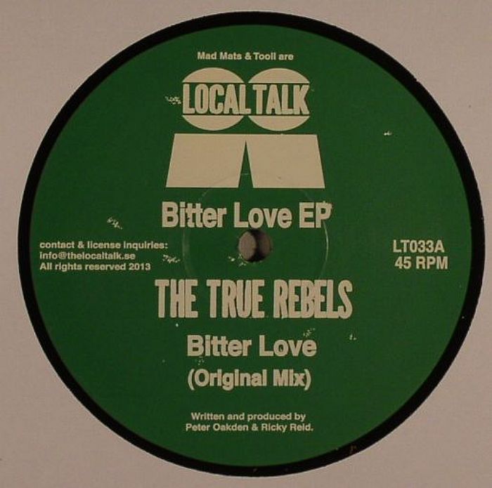 TRUE REBELS, The - Bitter Love EP