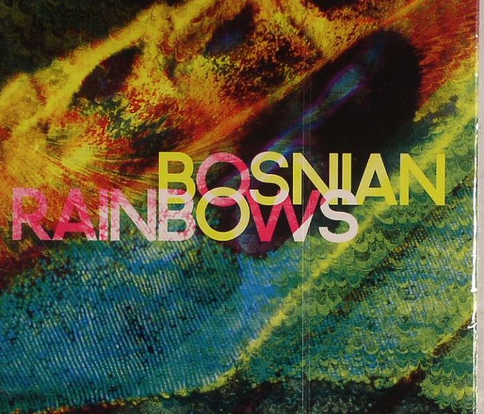 BOSNIAN RAINBOWS - Bosnian Rainbows